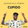 Cupido - Siddhartha El Primero