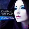 Love Divided (DJ Space Raven Dub Edit) - Kimura&Tube Tonic