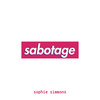 sabotage - Sophie Simmons