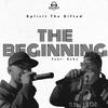 The Beginning(feat. Anbu) (Explicit) - Xplicit the Gifted&Anbu