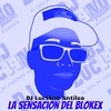 La Sensacion del Blokex - DJ Luc14no Antileo&Luciano Antileo