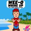 Whine Up - Gunda Wechee&Wee-o&Nelson