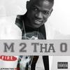 Fire (Explicit) - M 2 tha O