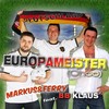 Europameister(Ohoo) (Instrumental) - BB Klaus&Ferry&Markus Amber