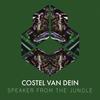 Speaker From The Jungle - Costel Van Dein