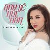 Anh Sẽ Hối Hận - Vĩnh Thuyên Kim&Tanzui&Sơn2M