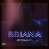 Briana (Explicit) - Benijamz