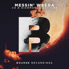 Messin' Weeda (Explicit) - cA&Gianmarco Bottura