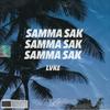 Samma Sak (Explicit) - LVKE