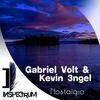 Nostalgia (Original Mix) - Gabriel Volt&Kevin 3ngel