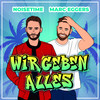 Wir geben alles - NOISETIME&Marc Eggers