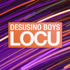Locu (Original Mix) - Desusino Boys