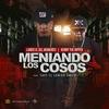 Meniando Los Cosos (Explicit) - Kenny The Ripper