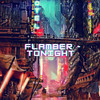 Tonight - Flamber