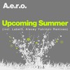Upcoming Summer (Alexey Yakimov Remix) - A.e.r.o.