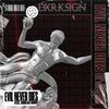 Evil Never Dies(feat. Undead Ronin) (Explicit) - DXRKSIGN&Undead Ronin