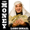 The Money - Lobo Ismail