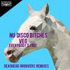 Everybody's Free (Dea5head Groovers Dub Mix) - Nu Disco Bitches&Veg