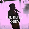 OBEY (Explicit) - The Bliss