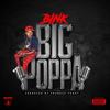 Big Poppa (Explicit) - Bink