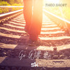 Go With Me - Theo Short