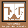 Cerita Mimpi - Dongga&Berna Inneke