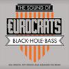 Black Hole Bass(909 Version) - Dimitri From Paris&Aeroplane&Eurocrats