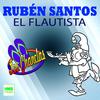 El Flautista - Los Chanclas&Ruben Santos