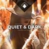 Quiet & Dark(feat. Fabriqu3 En France) - Sander W.&Mauro Valdemi&Fabriqu3 En France