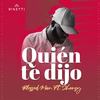 Quién Te Dijo - Blessed Man