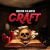 Craft (feat. Takeova) (Explicit) - Blakfox1don&Takeova