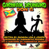 Carnival Drunkard - Don G