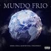 Mundo Frio(feat. Feefa, MasFortuna & TheConnect) (Explicit) - MIMSS&FeeFa&MasFortuna&TheConnect