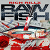 Raw Fish (Explicit) - Rich Rillz