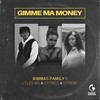 Gimme Ma Money(feat. Lyles Mg, Doremi & Dyonce) - Bimmac Family&Lyles Mg&Doremi&Dyonce