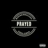 Prayed(feat. Lil Kei) (Explicit) - Blackking&Lil Kei