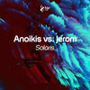 Solaris (Original Mix) - Anoikis&Jerom