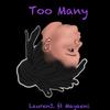 Too Many (feat. Mayaeni) - LaurenJ.&Mayaeni