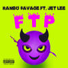 FTP (Explicit) - Rambo $avage&Jet Lee