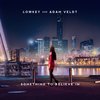 Something To Believe In - LOWKEY&Adam Veldt