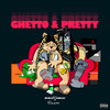 Ghetto & Pretty (Explicit) - Hurley Lebeau&Ricann