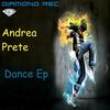 Dance (Original Mix) - Andrea Prete