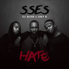 Hate (Explicit) - SSES&Ill Bliss&Lucy Q