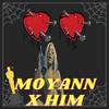 X Him - Moyann