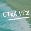 0tra Vez - Felix