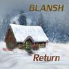 Return (Original Mix) - Blansh