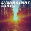 Believer (Jacob Plant Remix) - DJ Fresh&Adam F