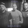 Voices - EZY&King G Nate&MCD