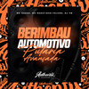 Berimbau Automotivo - Putaria Avançada (Explicit) - Dj Vm&MC Renatinho Falcão&Mc Nauan