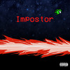 Impostor (Explicit) - GMT Taz